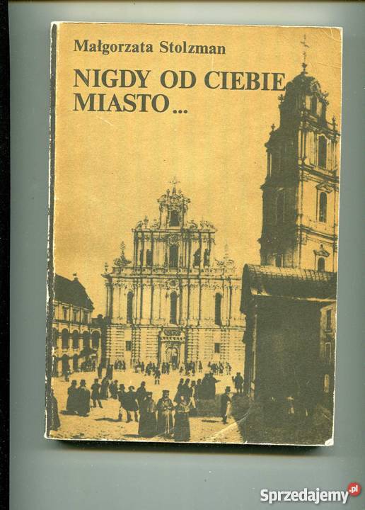 Nigdy miasto Dzieje kultury wileńskiej lat m Szczecin sprzedam