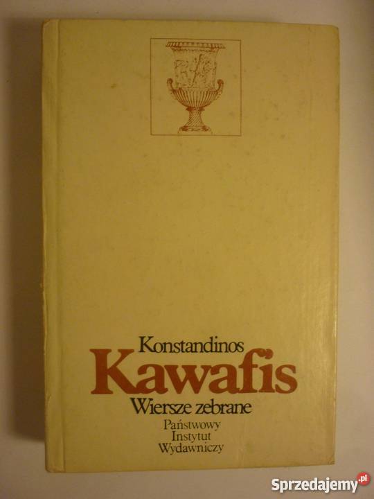 WIERSZE ZEBRANE KONSTANDINOS KAWAFIS Płock sprzedam
