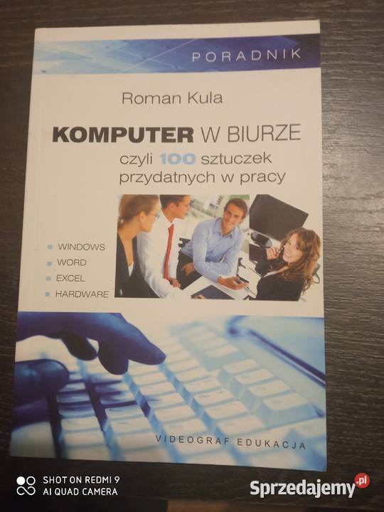 Komputer w biurze czyli 100 sztuczek przydatnych podkarpackie Mielec