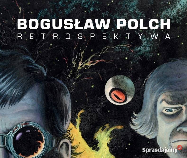 Bogusław Polch Retrospektywa Katalog BWA Jelenia podkarpackie