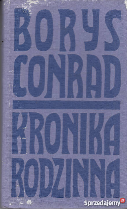 02367 KRONIKA RODZINNA BORYS CONRAD Czyrna sprzedam