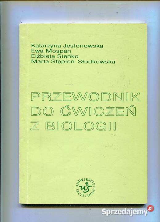 Przewodnik do ćwiczeń z biologii Jesionowska Szczecin