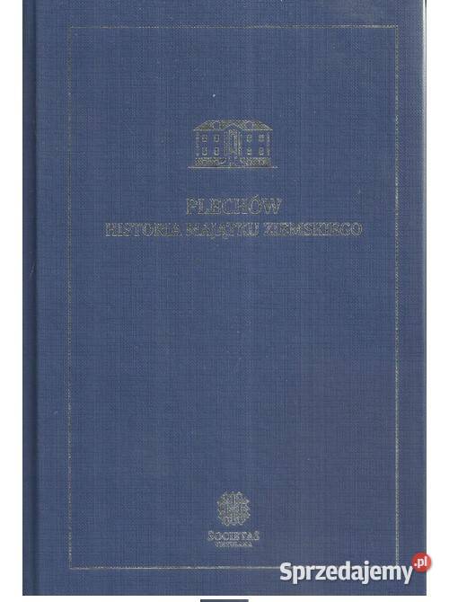 Plechów Historia majątku ziemskiego