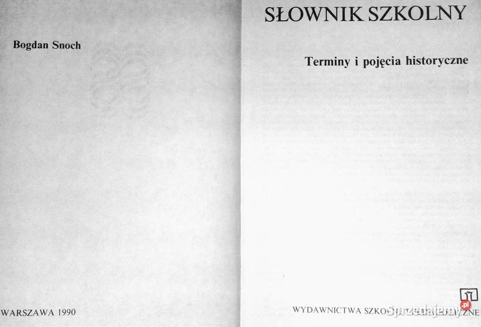 Terminy i pojęcia historyczne Bogdan Snoch twarda lubelskie Chełm