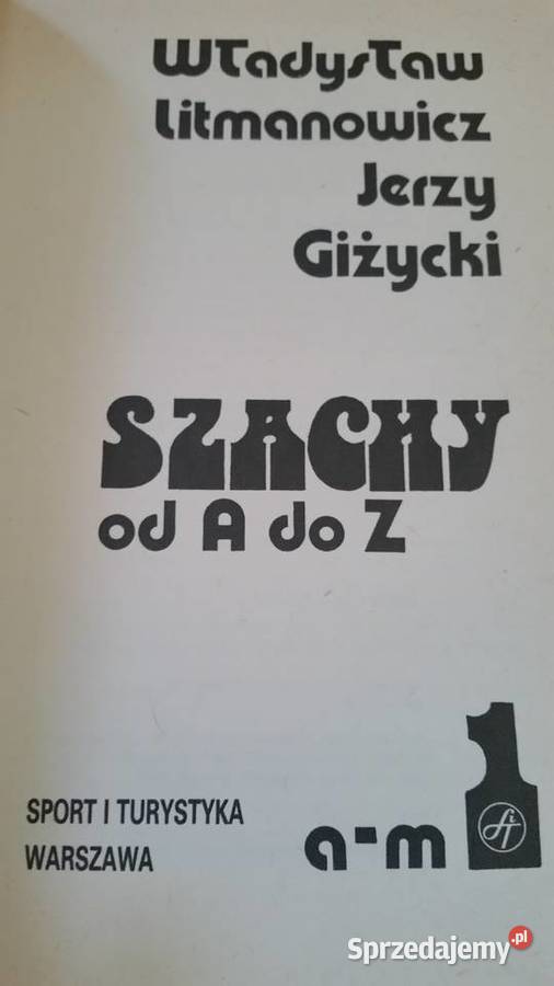 Szachy A do Z Władysław Litmanowicz Jerzy Puławy
