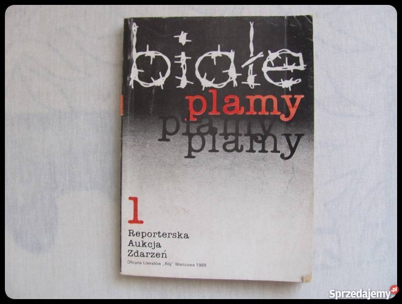 Białe plamy 1989 Reporterska Aukcja zdarzeń 1 2 Rok wydania 1989 Płock