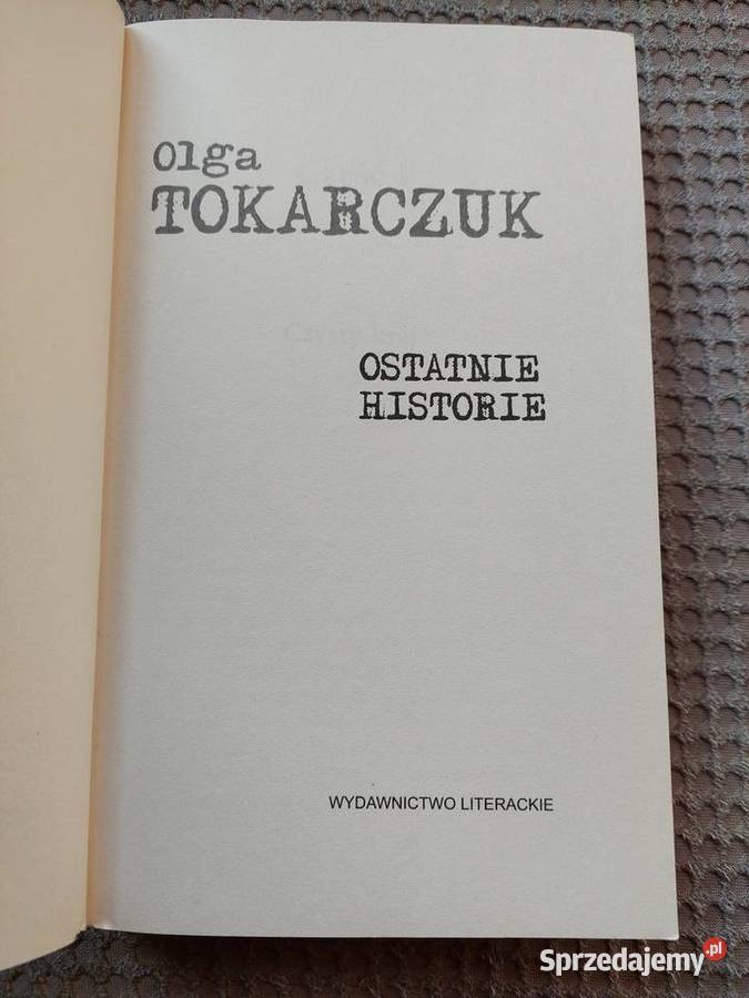 Olga Tokarczuk Ostatnie historie Kraków