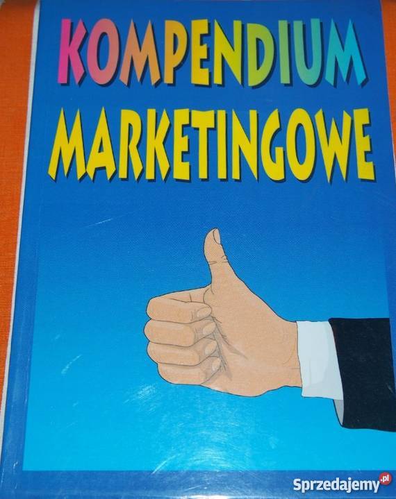 KOMPENDIUM MARKETINGOWE MICHALAK ADOLF biznes, nauki ekonomiczne Łódź