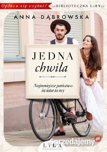 Jedna chwila Anna Dąbrowska książka Rok wydania 2019