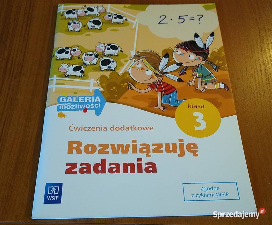 Rozwiązuję zadania ćwiczenia dodatkowe klasa 3 Gdańsk
