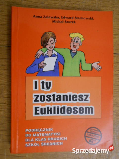 I Ty zostaniesz Euklidesem matematyka klasa II Rok wydania 2000 Parczew