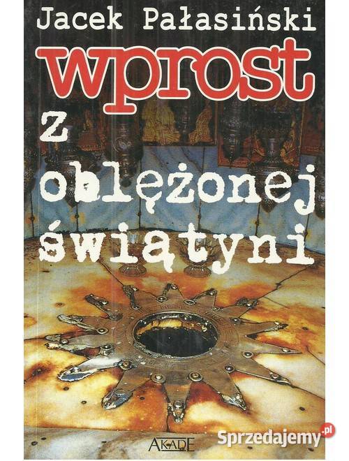 Wprost z oblężonej świątyni Łódź