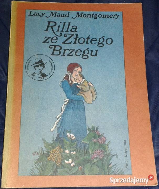 Rilla ze Złotego Brzegu Maud Montgomery Chełm
