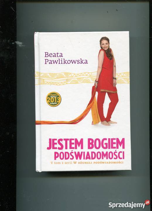 Jestem Bogiem podświadomości Pawlikowska Rok wydania 2014 Szczecin