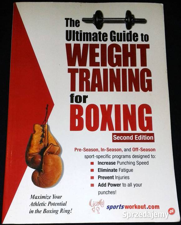 The Ultimate Guide to Weight Training for Boxing Chełm sprzedam