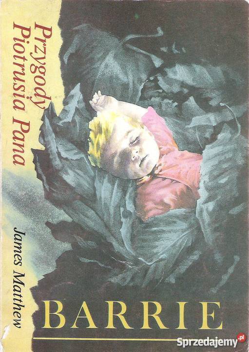 Przygody Piotrusia Pana Barrie James Matthew Pozostałe Kultura i Rozrywka Puławy sprzedam