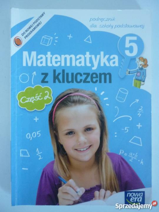Matematyka Z Kluczem Klasa 5 Część 2 MATEMATYKA Z KLUCZEM 5 CZĘŚĆ 2 Siedlce - Sprzedajemy.pl