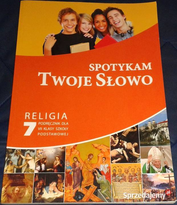 Spotykam Twoje Słowo Religia 7 ks Paweł Mąkosa Chełm