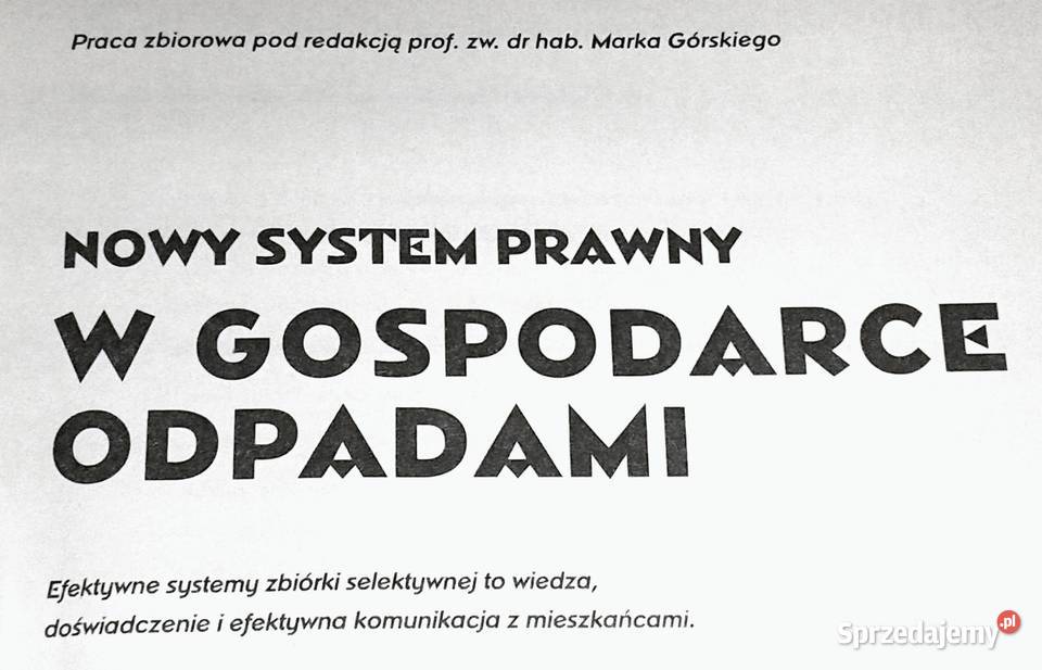 W gospodrace odpadami Marek Górski i inni miękka Chełm