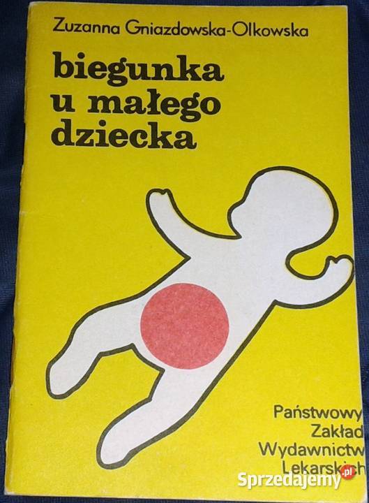 Biegunka u małego dziecka Z GniazdowskaOlkowska Chełm