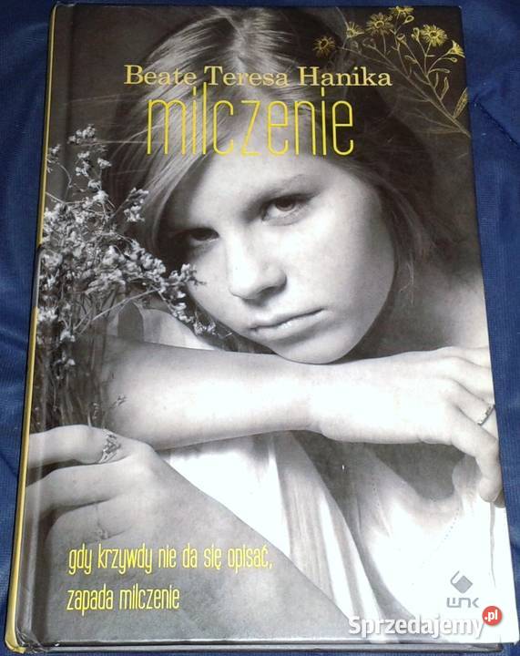 Milczenie Beate Teresa Hanika Chełm