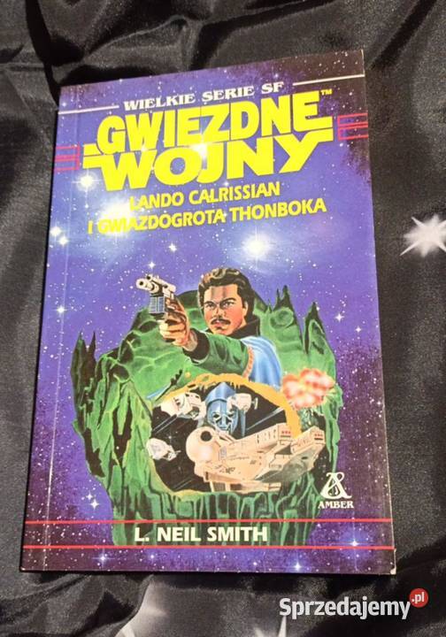 Gwiezdne Wojny Lando Calrissian i gwiazdogrota science fiction Poznań