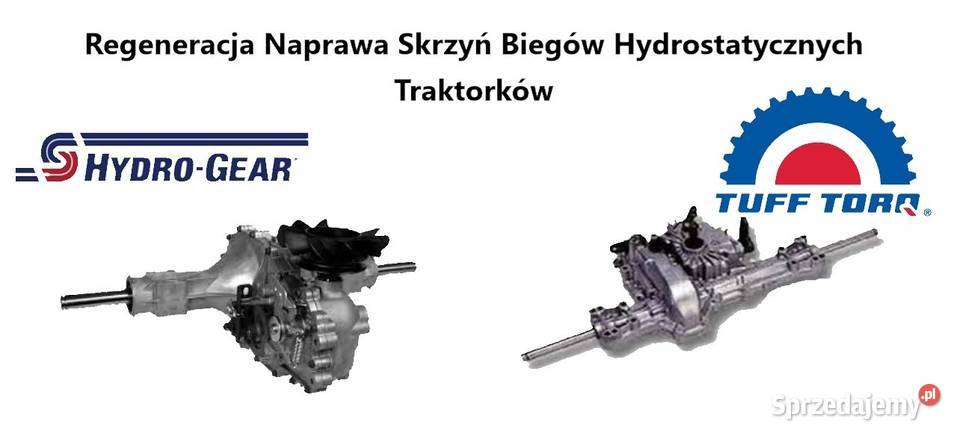 Regeneracja Naprawa Skrzyń Hydrostatycznych Hydro-Gear i Tuff Torq Będziemyśl