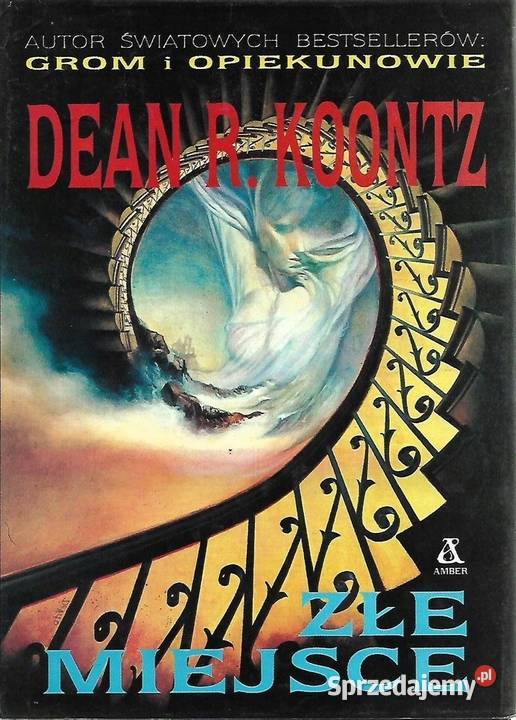 Złe miejsce Dean R Koontz Kętrzyn