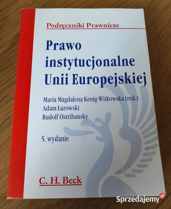 Prawo instytucjonalne Unii Europejskiej Kenig-Witkowska Łazo