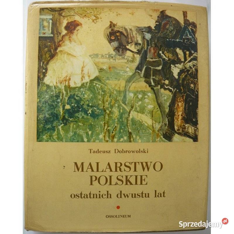 Malarstwo Polskie Ostatnich Dwustu Lat Kraków