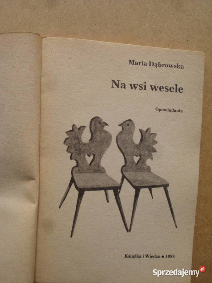 MARIA DABROWSKA NA WSI WESELE 1988 Książki i Podręczniki