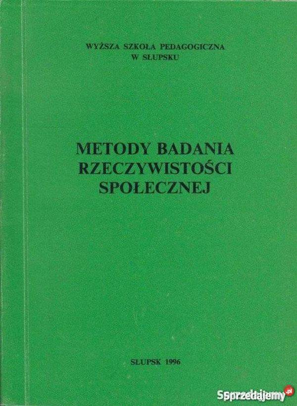 Metody badania rzeczywistości społecznej Miastko sprzedam