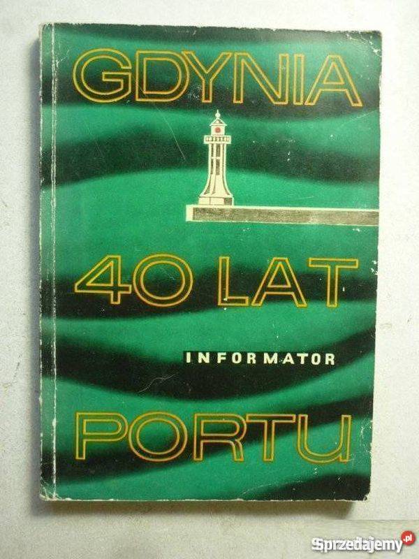 Gdynia 40 lat portu Informator Puck