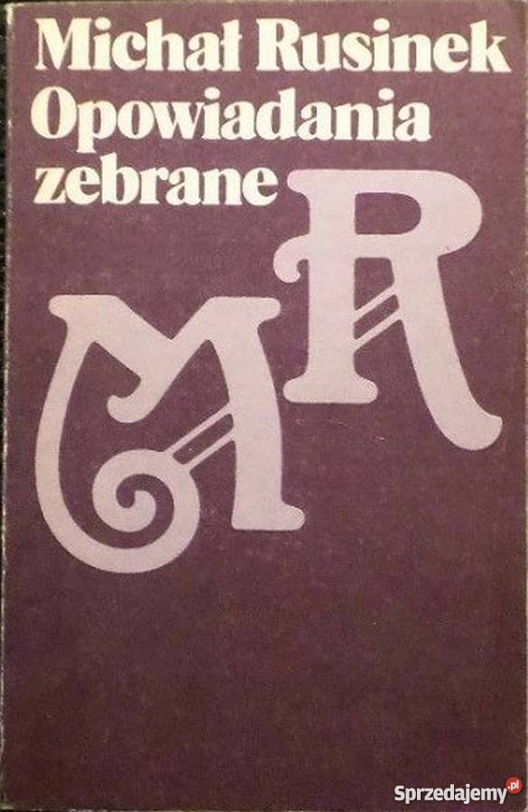 OPOWIADANIA ZEBRANE RUSINEK MICHAŁ