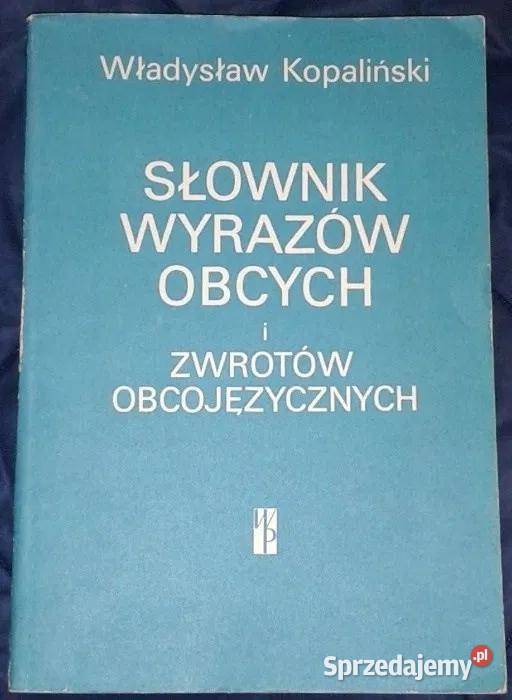 Słownik wyrazów obcych i zwrotów obcojęzycznych miękka Pozostałe Chełm