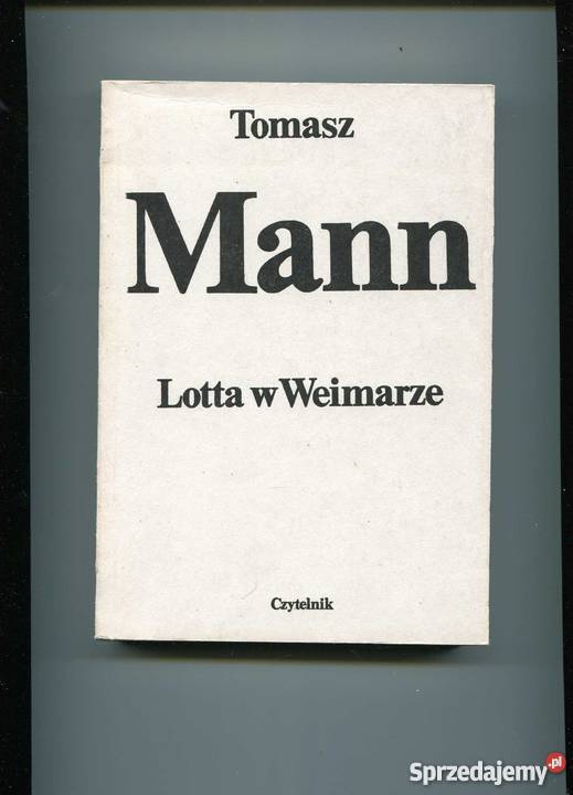 Lotta w Weimarze - Tomasz Mann