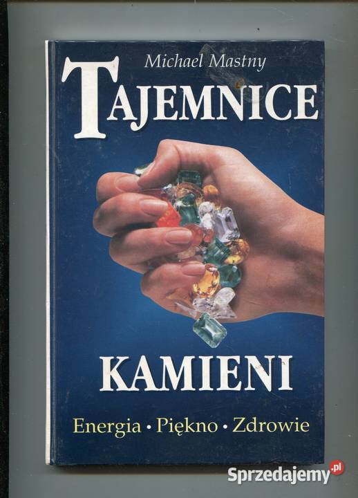 Tajemnice kamieni Michael Mastny zachodniopomorskie