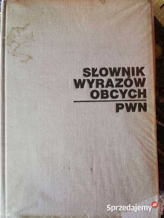 Słownik wyrazów obcych PWN Kraków