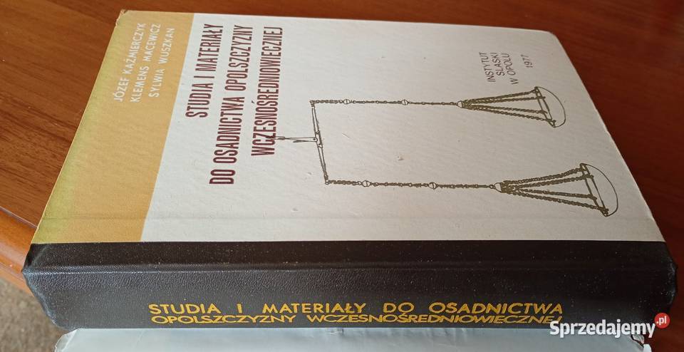 Studia i mat do osadnictwa Opolszczyzny Gdańsk