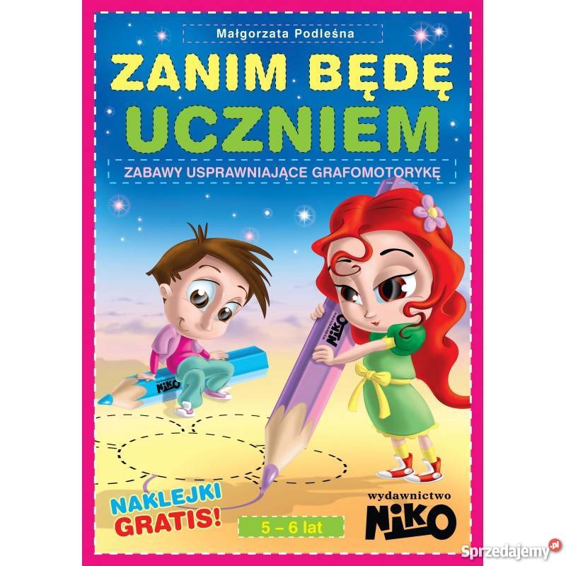 Zanim będę uczniem Zabawy usprawniające Warszawa