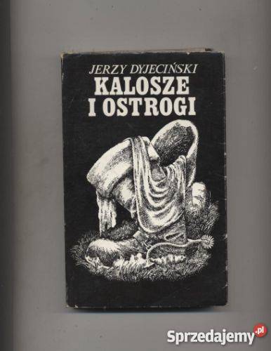 Kalosze i ostrogi czyli pamiętnik podchorążego Szczecin