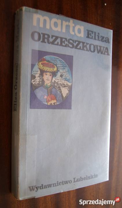 Eliza Orzeszkowa Marta Parczew