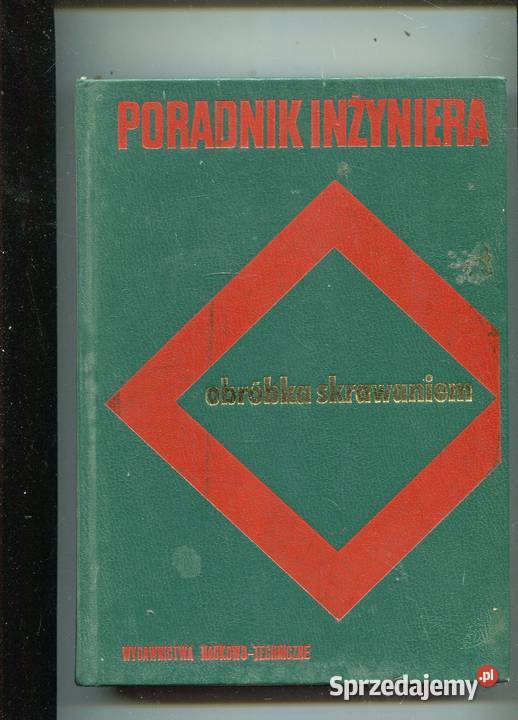 Poradni inżyniera Obróbka skrawaniem T.3