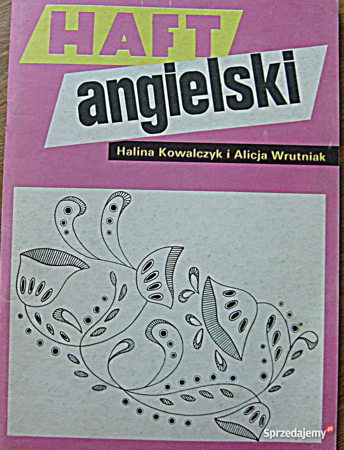 Haft angielski Halina Kowalczyk Alicja Wrutniak