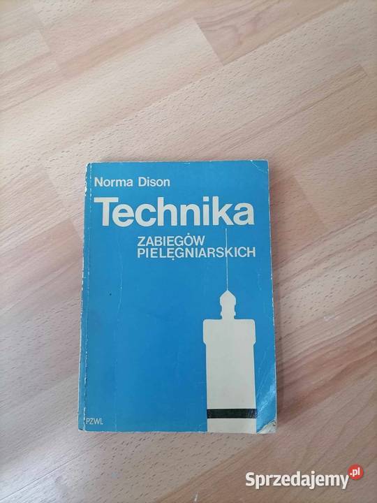 Technika Zabiegów Pielęgniarskich 1985 Książki naukowe i popularnonaukowe Wałbrzych