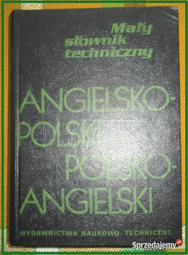 Mały słownik techniczny angielsko-polski, polsko-angielski/