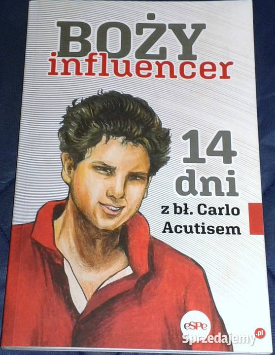 Boży influencer 14 dni z bł Carlo Acutisem Chełm