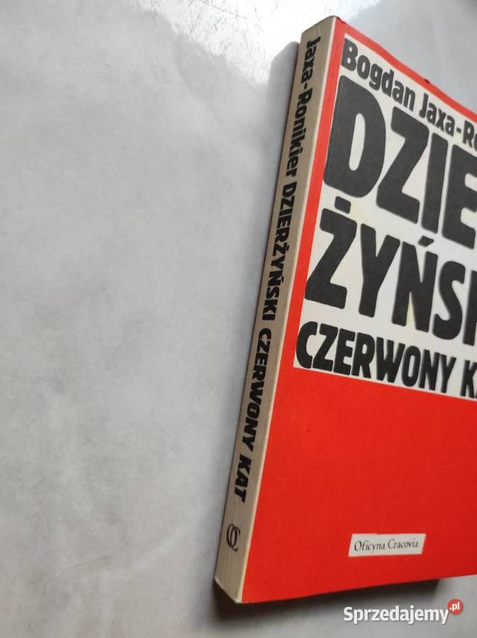 Dzierżyński Czerwony kat Bogdan JaxaRonikier Kielce sprzedam