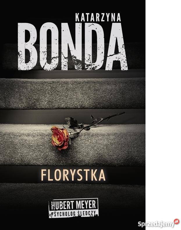 Florystka Hubert Meyer tom 3 Bądkowo