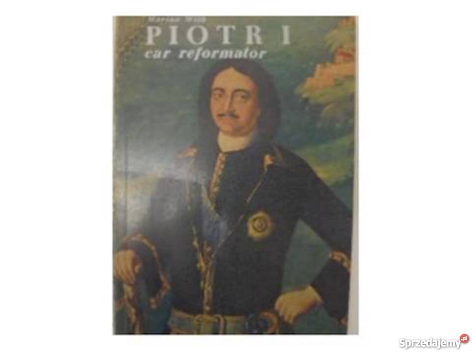 M Wilk Piotr I car reformator FA historyczne Goleniów